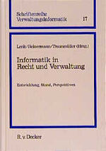 ISBN 9783768506977: Informatik in Recht und Verwaltung