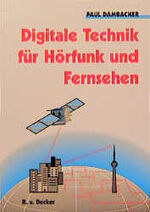 ISBN 9783768528948: Digitale Technik für Hörfunk und Fernsehen