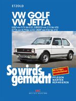 ISBN 9783768802079: VW Golf 9/74-8/83, VW Scirocco 2/74-4/81, VW Jetta 8/79-12/83, VW Caddy 9/82-4/92 – So wird's gemacht - Band 11 (Print on demand)