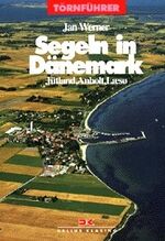 ISBN 9783768803502: Segeln in Dänemark  Jütland Anholt Laeso Ein Führer für Sportschiffer