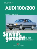 Audi 100/200 von 9/82 bis 11/90 - So wird's gemacht - Band 41 (Print on demand)