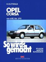 ISBN 9783768804936: So wird's gemacht: So wird's gemacht, Bd.49, Opel Corsa von 6/82 bis 3/93 von Hans-Rüdiger Etzold