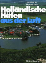 ISBN 9783768805094: Holländische Häfen aus der Luft