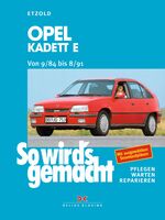 So wird's gemacht: Band 51., Opel Kadett E