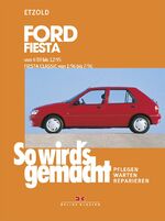 ISBN 9783768806671: Ford Fiesta 4/89 bis 12/95, Fiesta Classic von 1/96 bis 7/96 – So wird's gemacht - Band 69 (Print on Demand)