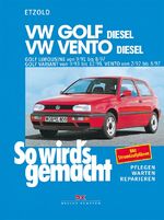 So wird's gemacht: Band 80., VW Golf, VW Vento : [Diesel]