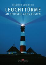 ISBN 9783768809207: Leuchttürme an Deutschlands Küsten.