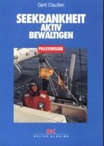 ISBN 9783768810470: Seekrankheit aktiv bewältigen