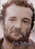 ISBN 9783768811705: Eric Tabarly. Ein Seglerleben