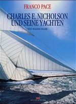 ISBN 9783768812344: Charles Nicholson und seine Yachten