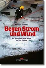 ISBN 9783768813167: Gegen Strom und Wind