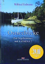 ISBN 9783768813235: Ostseeblicke ein Segelsommer mit Kathena 7