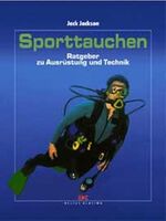 ISBN 9783768813273: Sporttauchen. Ratgeber zu Ausrüstung und Technik