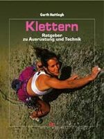 ISBN 9783768813280: Klettern - Der umfassende Ratgeber zu Ausrüstung und Technik