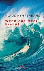 ISBN 9783768816182: Wenn das Meer brennt