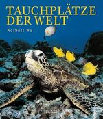 Tauchplätze der Welt