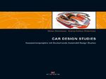 ISBN 9783768819947: Car Design Studies – Kooperationsprojekte mit Deutschlands Automobil Design Studios