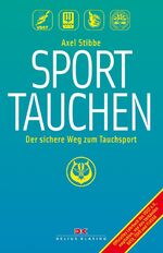 Sporttauchen - Der sichere Weg zum Tauchsport