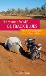 ISBN 9783768825009: Outback Blues - Mit dem Motorrad durch Australien