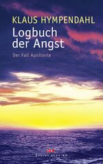 ISBN 9783768832533: Logbuch der Angst - Der Fall APOLLONIA