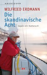 Die skandinavische Acht - Segeln mit KATHENA X