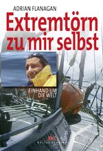 Extremtörn zu mir selbst - Einhand um die Welt