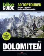 ISBN 9783768834605: Bike Guide Dolomiten (Teil 1) – 30 Toptouren, Südtirol zwischen Sexten und Rosengarten