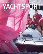 ISBN 9783768835534: Yachtsport - Die schönsten Segelfotos