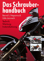 Das Schrauberhandbuch - Technik, Wartung, Instandsetzung