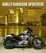 Harley-Davidson Sportster - Modelle - Menschen - Motoren