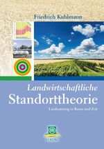 ISBN 9783769008302: Landwirtschaftliche Standorttheorie - Landnutzung in Raum und Zeit