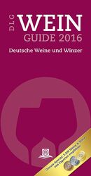 ISBN 9783769008333: DLG-Wein-Guide 2016 - Deutsche Weine und Winzer