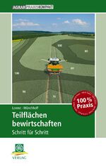 ISBN 9783769020403: Teilflächen bewirtschaften – Schritt für Schritt