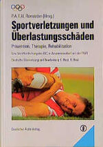 ISBN 9783769103069: Sportverletzungen und Überlastungsschäden – Prävention, Therapie, Rehabilitation. Eine Veröffentlichung der medizinischen Kommission des IOC in Zusammenarbeit mit der FIMS