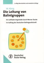 ISBN 9783769104592: Die Leitung von Balintgruppen - Ein Leitfaden begründet durch Werner Stucke. Im Auftrag der deutschen Balintgesellschaft (völlig ÜBERARBEITETE und ERWEITERTE 2. Auflage 2004)  +++ WIE NEU +++