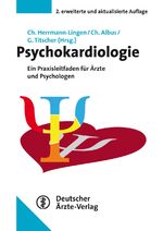 ISBN 9783769106282: Psychokardiologie - Ein Praxisleitfaden für Ärzte und Psychologen