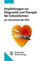 ISBN 9783769112146: Empfehlungen zur Diagnostik und Therapie der Schockformen – Herausgegeben von der IAG Schock der DIVI