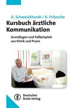 ISBN 9783769132281: Kursbuch ärztliche Kommunikation