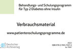 ISBN 9783769170474: Behandlungs- und Schulungsprogramm für Typ 2 Diabetes ohne Insulingabe: Verbrauchsmaterial: Verbrauchsmaterial für 10 Patienten: Enth.: 10 Handbücher ... Fragebögen u. 4 Blöcke