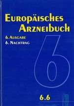 ISBN 9783769250442: Europäisches Arzneibuch 6. Ausgabe, 6. Nachtrag (Ph.Eur. 6.6)