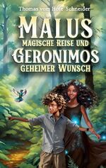 ISBN 9783769300727: Malus Magische Reise und Geronimos Geheimer Wunsch