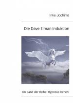 Inke Jochims: Die Dave Elman Induktion