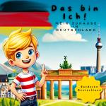 ISBN 9783769321692: Das bin Ich – Mein Zuhause in Deutschland