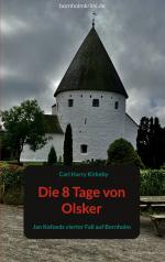 Kirkeby, Carl Harry: Die 8 Tage von Olsk Kirkeby, Carl Harry: Die 8 Tage von Olsk