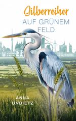 ISBN 9783769392845: Silberreiher auf grünem Feld