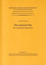 ISBN 9783769601053: Das römische Pola - Eine archäologische Stadtgeschichte