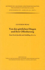 Von den göttlichen Dingen und ihrer Offenbarung – Zum Streit Jacobis mit Schelling 1811/12