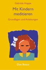 gabriela hoppe: mit kinder meditieren