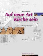 ISBN 9783769811841: Auf neue Art Kirche sein