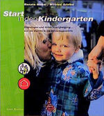 ISBN 9783769812060: Start in den Kindergarten - Grundlagen und Hilfen zum Übergang von der Familie in die Kindertagesstätte